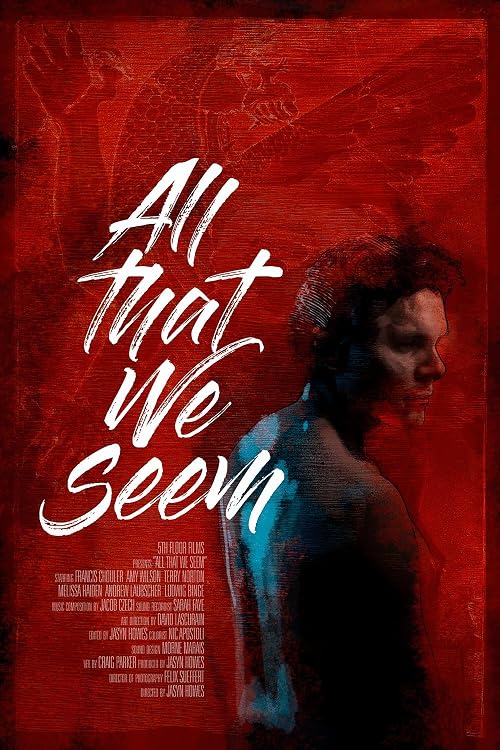 All That We Seem