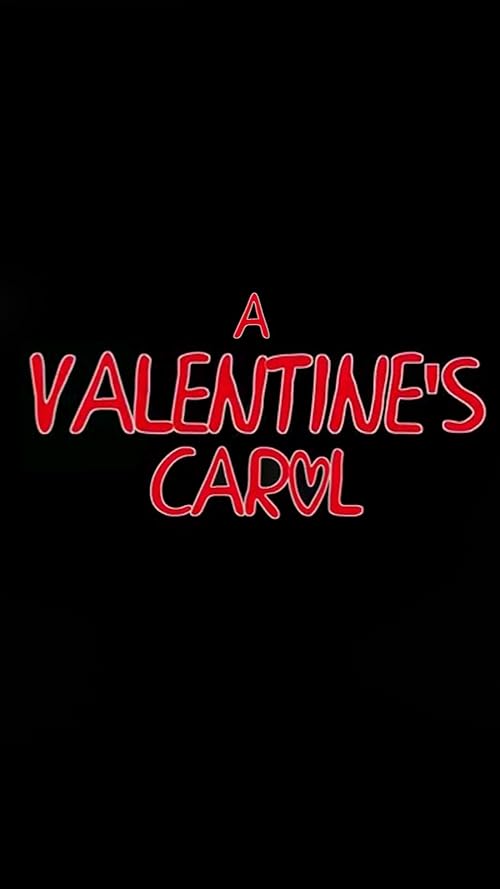 A Valentine's Carol