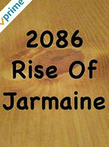 2086 Rise of Jarmaine