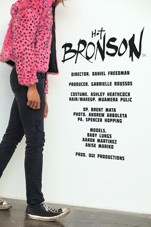 Hot Bronson St.