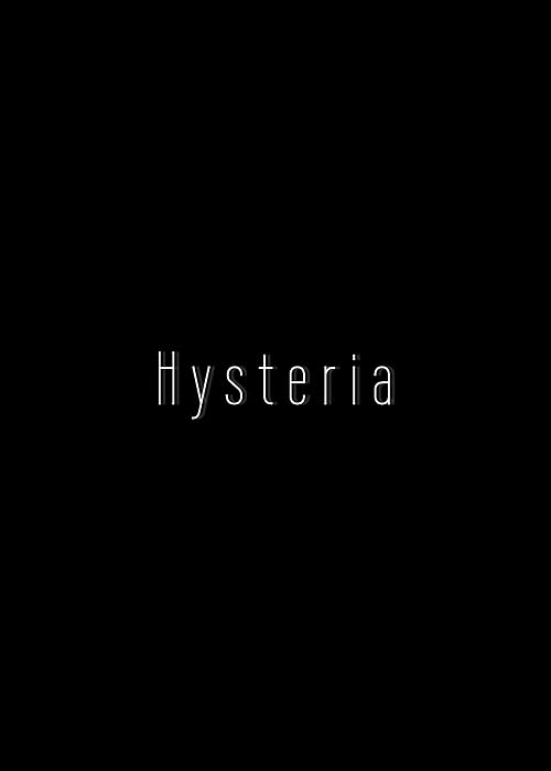 Hysteria
