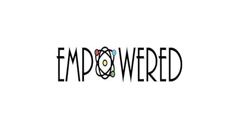 Empowered
