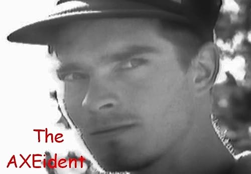 The Axeident