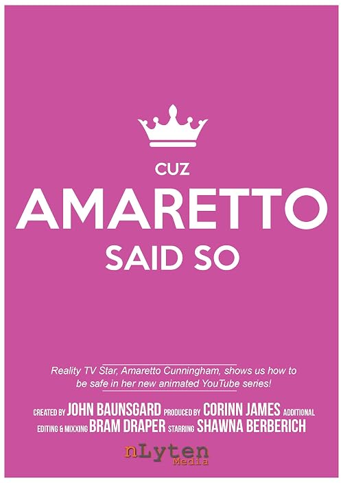 Cuz Amaretto Said So
