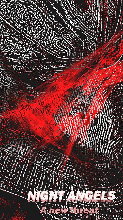 Night Angels: a new threat