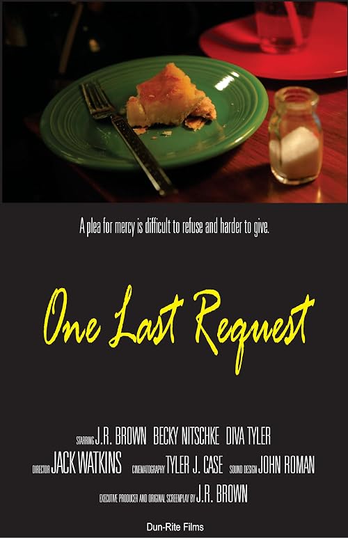 One Last Request
