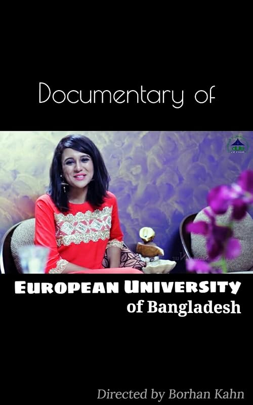 European University of Bangladesh Documentary