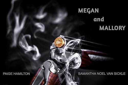 Megan and Mallory