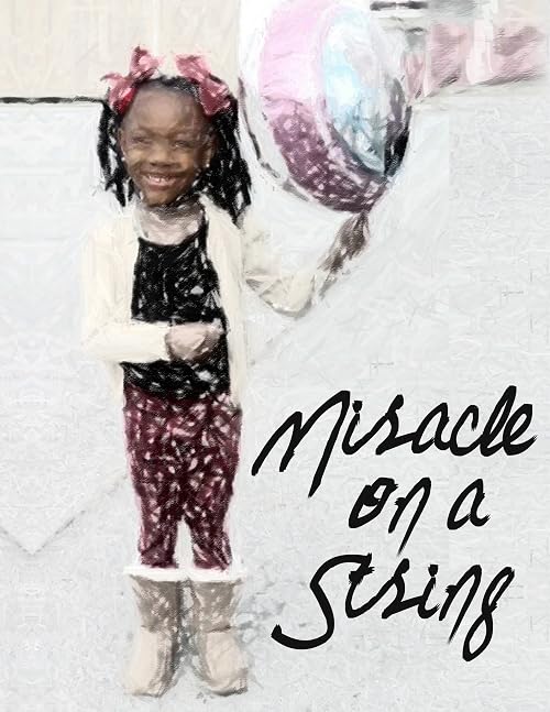 Miracle on a String