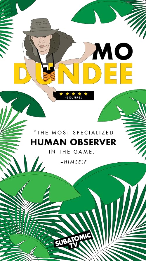 Mo Dundee Observes the Mating Rituals of Humans