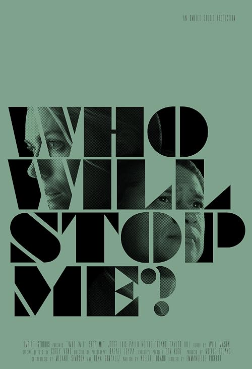 Who Will Stop Me