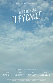 All the Kids, They Dance