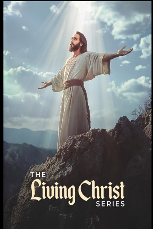 The Living Christ Series