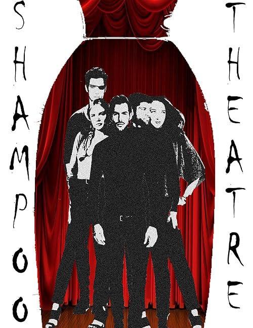 Shampoo Theatre