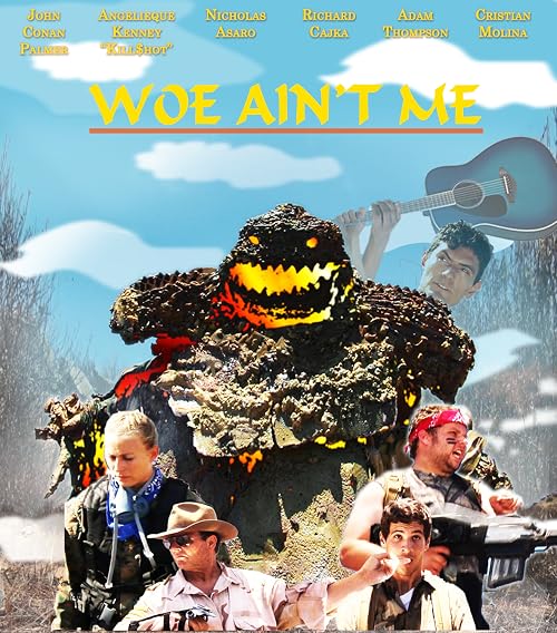 Woe Ain't Me