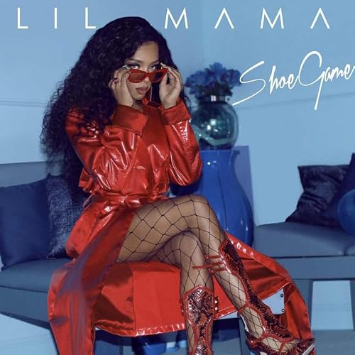 Lil Mama: Shoe Game
