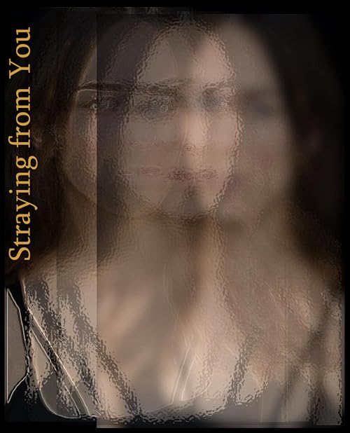 Straying from You