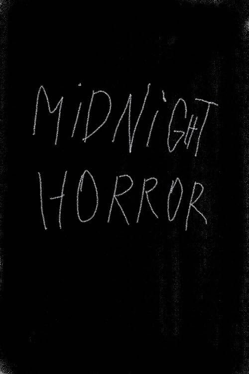 Midnight horror
