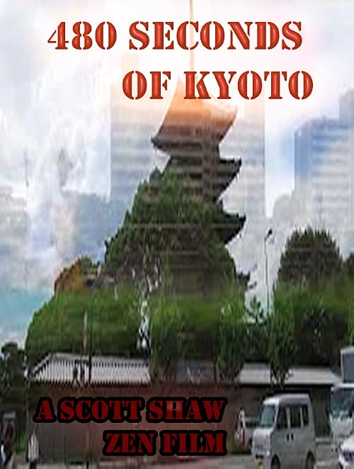 480 Seconds of Kyoto