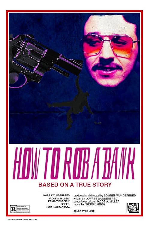 How 2 Rob a Bank: Everybody Dies Sometimes