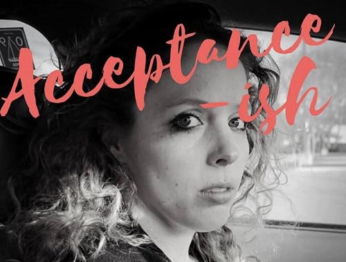 Acceptance-ish