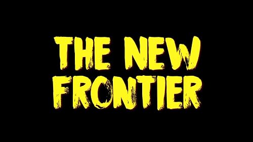 The New Frontier