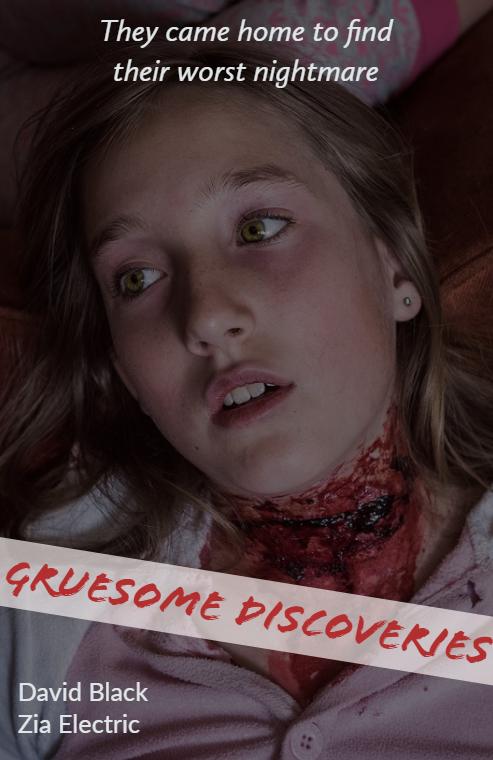 Gruesome Discoveries