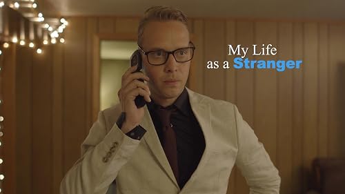 My Life as a Stranger
