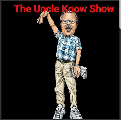 The Uncle Know Show