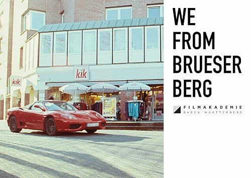 We from Brueser Berg