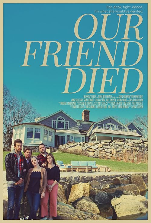 Our Friend Died