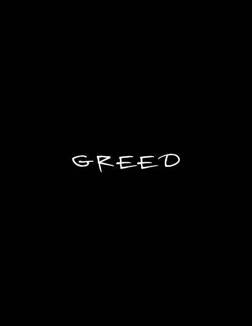 Greed