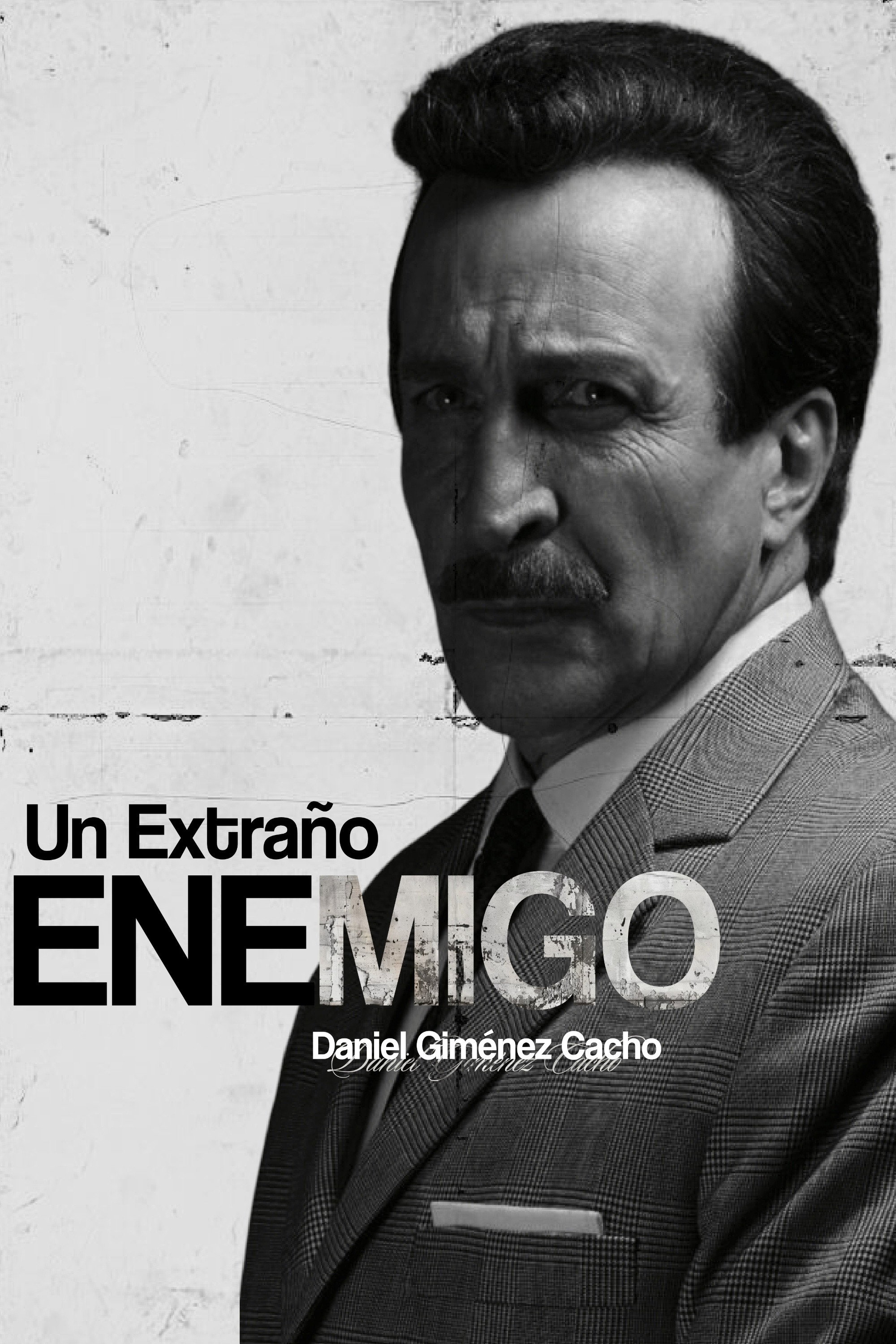 Un extraño enemigo