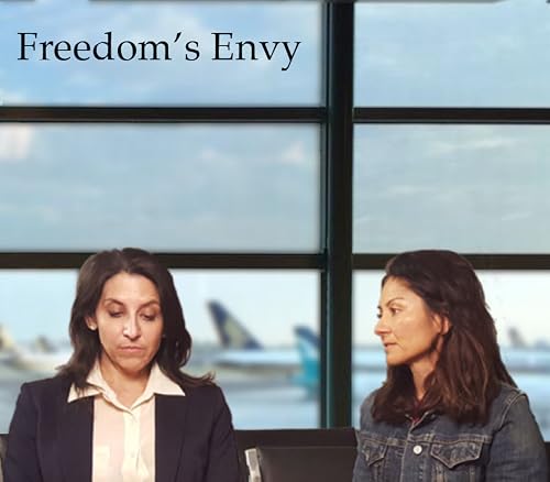 Freedom's Envy