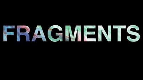 Fragments