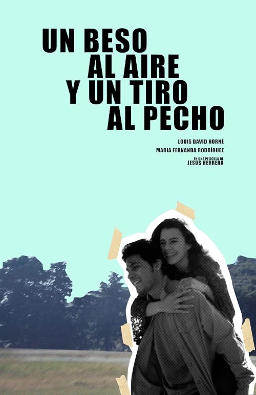 Un beso al aire y un tiro al pecho