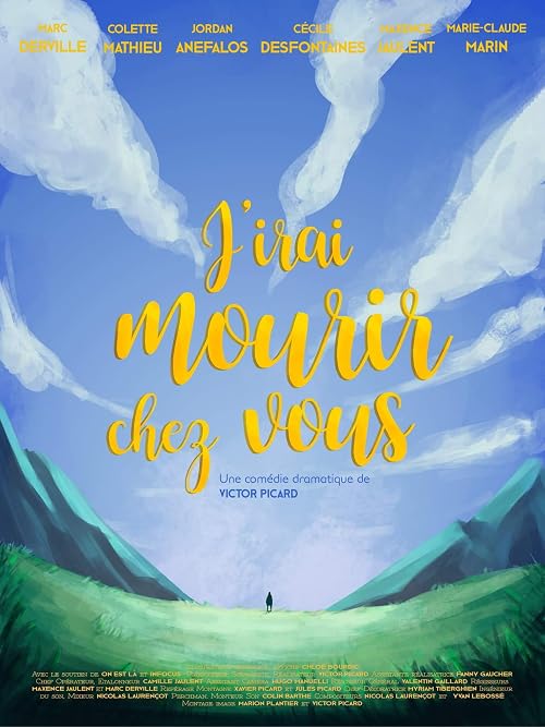 J'irai mourir chez vous