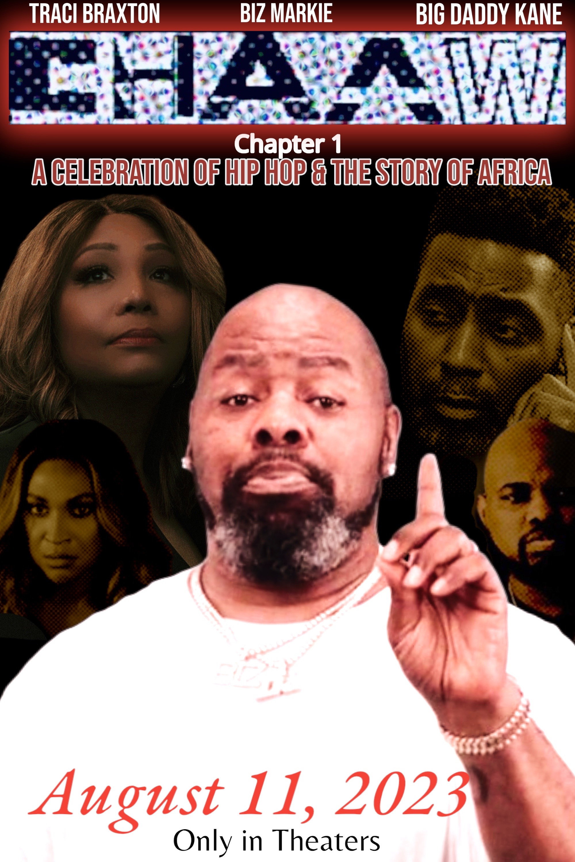 CHAAW: Chapter 1 (A Celebration of Hip Hop & the story of Africa)