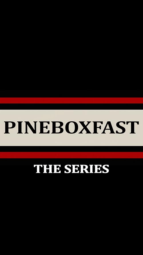 Pineboxfast