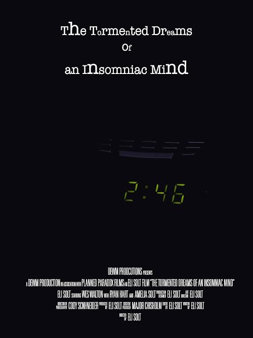The Tormented Dreams of an Insomniac Mind