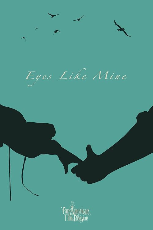 Eyes Like Mine