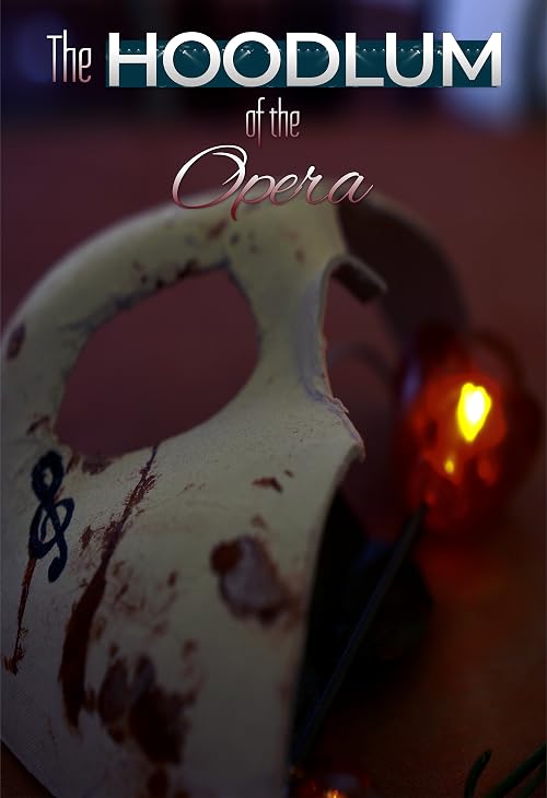 The Hoodlum of the Opera