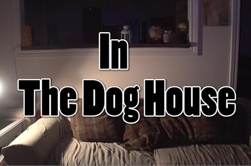 In the Dog House