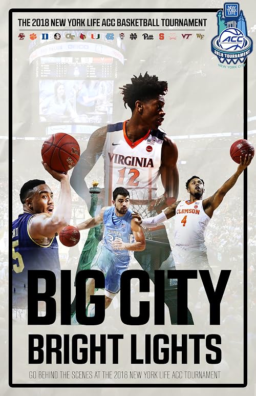 Big City Bright Lights - The 2018 New York Life ACC Basketball Tournament