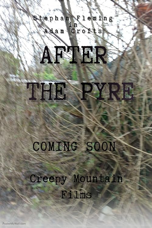 After the Pyre