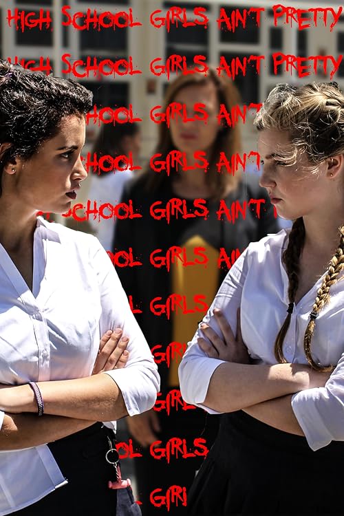 High School Girls Ain't Pretty
