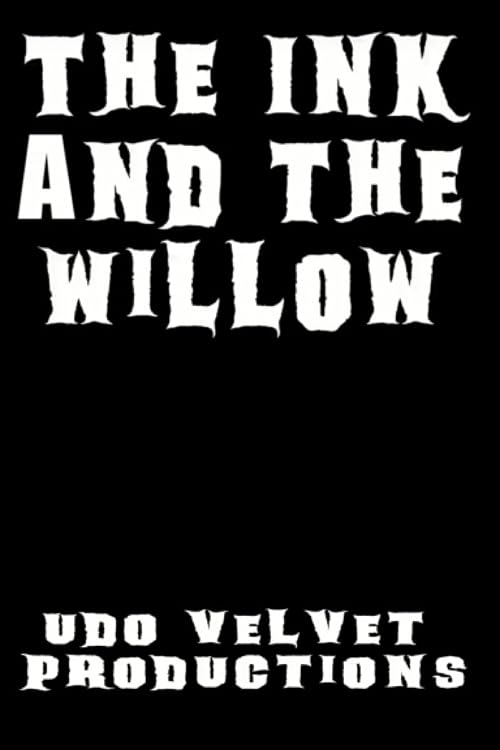 The Ink and the Willow