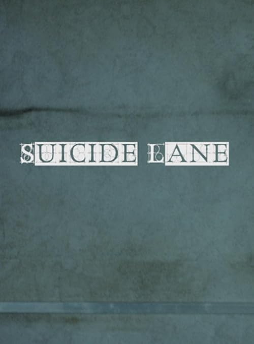 Suicide Lane