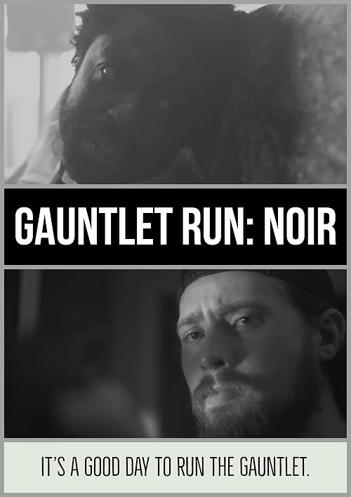 Gauntlet Run: Noir