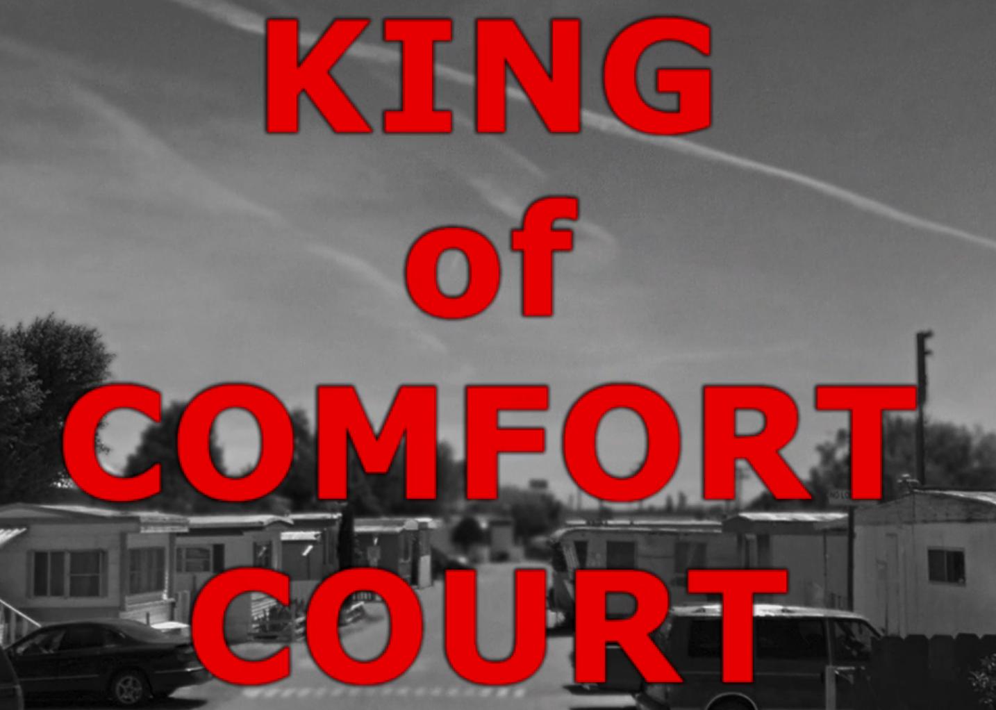 King of Comfort Court